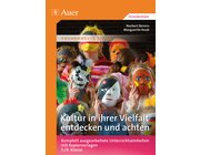 Kultur in ihrer Vielfalt entdecken und achten