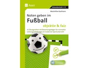 Noten geben im Fuball - objektiv & fair