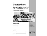 Arbeitsheft Deutschkurs fr Asylbewerber