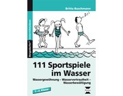 111 Sportspiele im Wasser, Buch, 1.-4. Klasse