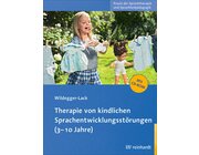Therapie von kindlichen Sprachentwicklungsstrungen, Buch, 3-10 Jahre