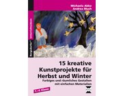15 kreative Kunstprojekte fr Herbst und Winter, Ideenheft, 1.-4. Klasse