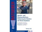 Sprach- und Kommunikationsfrderung bei Kindern mit Down-Syndrom, Buch