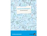 #einfachmathemagisch - Grundrechenarten, Schlerarbeitsheft 5. bis 8. Klasse