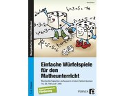 Einfache Wrfelspiele fr den Mathematikunterricht, Broschre, 1.-6. Klasse
