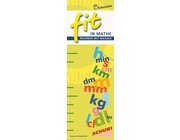 FIT in Mathe Rechnen mit Maen 1 (Lngenmae, Hohlmae, Gewicht, Zeit), 6-9 Jahre
