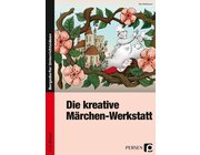 Die kreative Mrchen-Werkstatt, Buch, 3.-4. Klasse