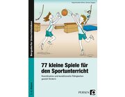 77 kleine Spiele fr den Sportunterricht, Buch