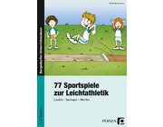 77 Sportspiele zur Leichtathletik, Buch, 1.-4. Klasse