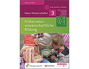 Natur-Wissen schaffen 3: Frhe naturwissenschaftliche Bildung, Buch, 3-6 Jahre