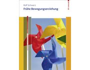 Frhe Bewegungserziehung, Buch. 0-6 Jahre (nur solange der Vorrat reicht!)