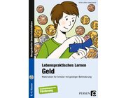 Lebenspraktisches Lernen: Geld, Buch inkl. CD, 5.-9. Klasse