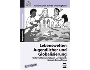 Lebenswelten Jugendlicher und Globalisierung, Buch, 5.-10. Klasse
