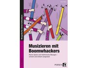 Musizieren mit Boomwhackers, Broschre, 1.-4. Klasse