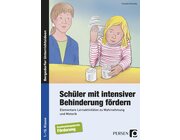 Schler mit intensiver Behinderung frdern, Buch, 1.-10. Klasse