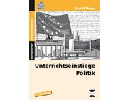 Unterrichtseinstiege Politik, Buch inkl. CD, 7.-10. Klasse