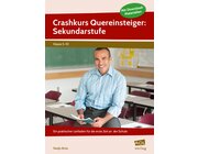 Crashkurs Quereinsteiger: Sekundarstufe, Buch, 5. bis 10. Klasse