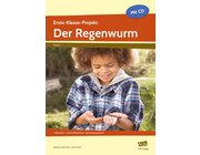Erste-Klasse-Projekt: Der Regenwurm, Buch inkl. CD, 1. Klasse
