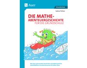 Die Mathe-Abenteuergeschichte fr die Grundschule