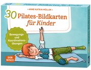 30 Pilates-Bildkarten fr Kinder, 4-10 Jahre