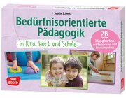 Bedrfnisorientierte Pdagogik in Kita, Hort und Schule, Kartensatz, bis 10 Jahre