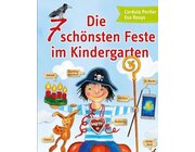 Die 7 schnsten Feste im Kindergarten, Taschenbuch, 3-6 Jahre