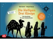 Die Heiligen Drei Knige. Eine Geschichte fr unser Schattentheater, ab 4 Jahre