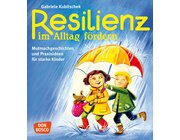 Resilienz im Alltag frdern, Buch, 2-6 Jahre