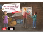 Wie kommt der Strom in die Steckdose? Kamishibai Bildkartenset, 4-8 Jahre