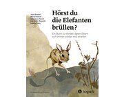 Hrst du die Elefanten brllen?, Buch, 6-12 Jahre