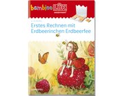 bambinoLK Erstes Rechnen mit Erdbeerinchen Erdbeerfee, Heft, ab 4 Jahre