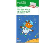 miniLK Mit der Maus im Weltraum, Heft, 4-5 Jahre