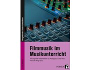Filmmusik im Musikunterricht, Arbeitsbltter, 6. bis 10. Klasse