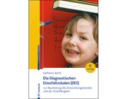 Die Diagnostischen Einschtzskalen (DES) zur Beurteilung des Entwicklungsstandes und der Schulfhigkeit