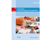 Lernrume entwicklungsgerecht gestalten, Buch, 0-3 Jahre