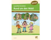 Lauschen & Lernen: Rund um den Wald, Buch, 3.-4. Klasse