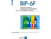 BIP-6F kpl. Bochumer Inventar zur berufsbezogenen Persnlichkeitsbeschreibung  6 Faktoren Version