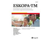 ESKOPA-TM kpl. Evidenzbasierte sprachsystematische und kommunikativ-pragmatische Aphasietherapie