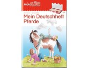 miniLK Deutschheft Pferde, bungsheft, 3. Klasse