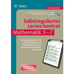 Selbstreguliertes Lernen konkret - Mathematik 5-7
