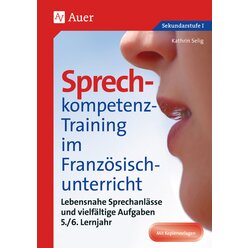 Sprechkompetenz-Training Franzsisch Lernjahr 5/6