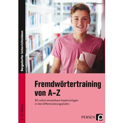 Fremdwrtertraining von A-Z, 5. bis 10. Klasse