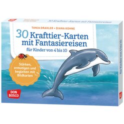 30 Krafttier-Karten mit Fantasiereisen fr Kinder von 4 bis 10