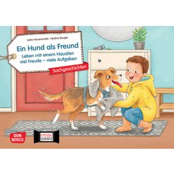 Ein Hund als Freund. Leben mit einem Haustier: viel Freude  viele Aufgaben. Kamishibai Bildkartenset, 4-8 Jahre