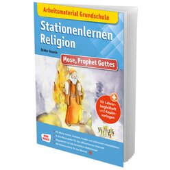 Arbeitsmaterial Grundschule. Stationenlernen Religion: Mose, Prophet Gottes, Sammelmappe