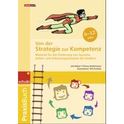 Von der Strategie zur Kompetenz, Praxisbuch, 6-12 Jahre